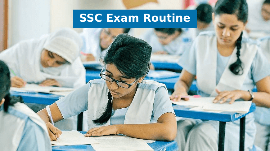 এসএসসি পরীক্ষার রুটিন ২০২৪ এসএসসি পরীক্ষার রুটিন ২০২৪